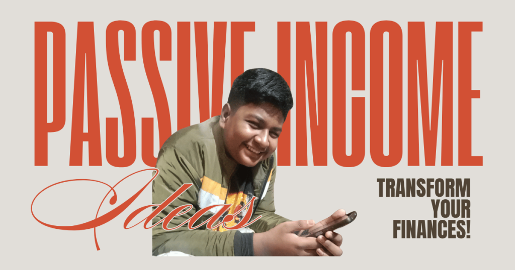 11 Inspiring Passive Income Business Ideas for Beginners